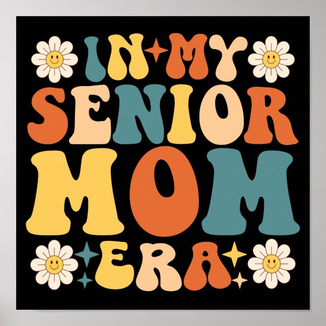 In My Senior Mom Era Poster (Front)