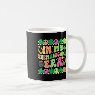 In My Shenanigans Era Irish St. Patricks Day Lucky Coffee Mug