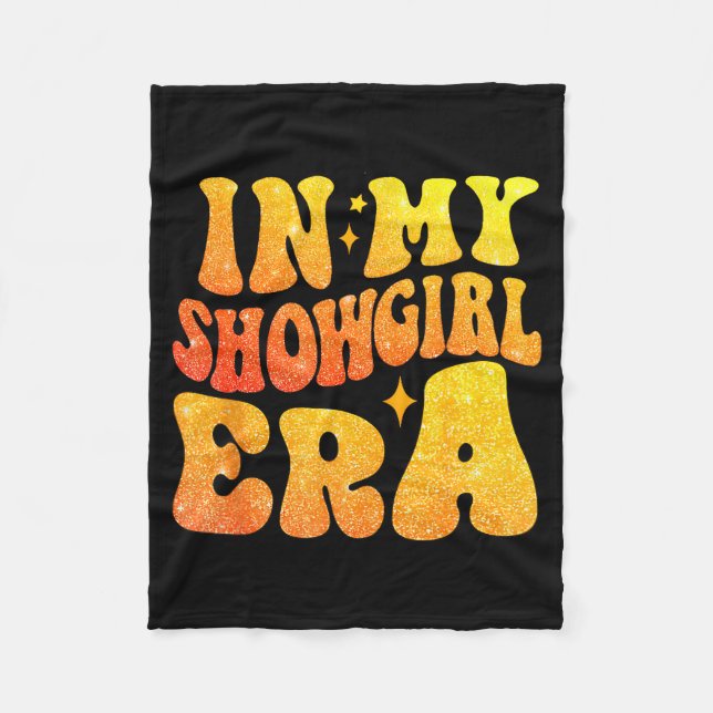 In My Show Girl Era Bling Grovy For Men, Women Shi Fleece Blanket (Front)