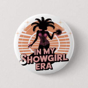 In My Showgirl Era Retro Disco 2 Inch Round Button