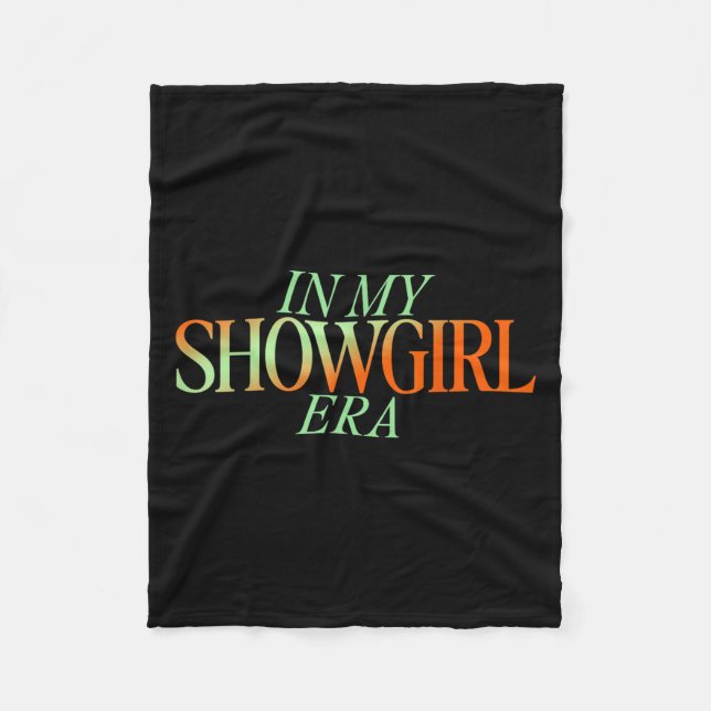 In My Showgirl Era - Showgirl New Era Vibes  Fleece Blanket (Front)