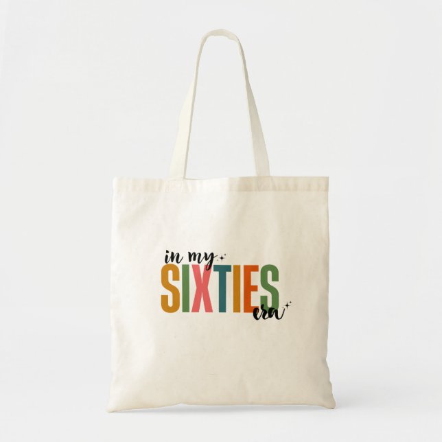 In My Sixties Era Tote Bag (Front)