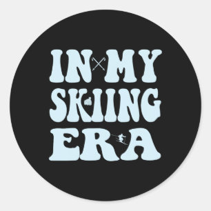 In My Skiing Era Ski Season Funny Winter Sports Lo Classic Round Sticker