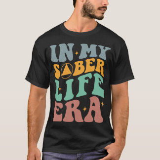 In My Sober Life Era Retro Groovy Funny Sobriety M T-Shirt