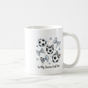 In My Soccer Girl Era Trendy Aesthetic Soccer Play Coffee Mug