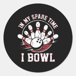In My Spare Time I Bowl Vintage Bowling Byll Classic Round Sticker
