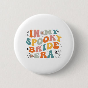 In My Spooky Bride Era Groovy Halloween Wedding 2 Inch Round Button