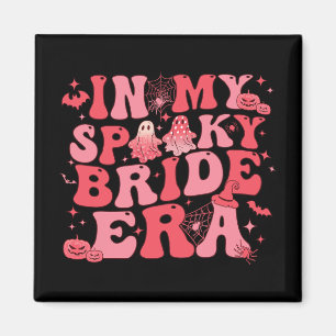 In My Spooky Bride Era Halloween Groovy Funny Ghos Magnet