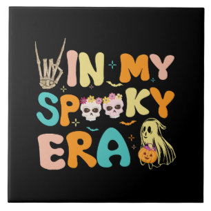 In My Spooky Era Spooky Season Halloween Tile