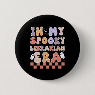In My Spooky Librarian Era Ghost Halloween Retro 2 Inch Round Button