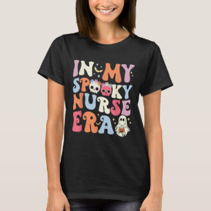 In My Spooky Nurse Era Halloween Groovy Ghost Nurs T-Shirt