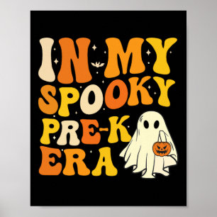 In My Spooky Pre-k Teacher Era Funny Halloween Cos Poster