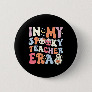 In My Spooky Teacher Era Halloween Groovy Witchy T 2 Inch Round Button