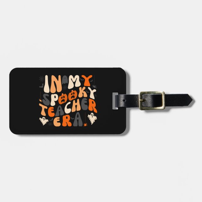 In My Spooky Teacher Era Halloween  Luggage Tag (Front Horizontal)