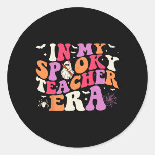 In My Spooky Teacher Era Halloween Teacher Byck To Classic Round Sticker