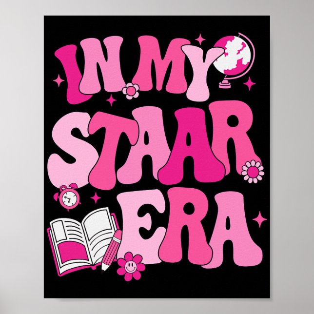 In My Staar Era Teacher Test Day State Testing Kid Poster (Front)