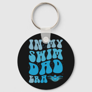 In My Swim Dad Era Funny Swim Dad Swimming Fathers Keychain