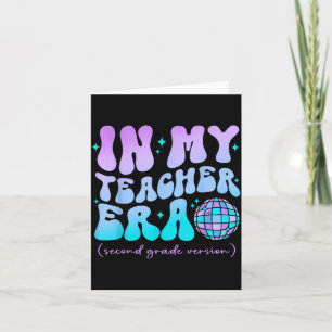 in My Teacher Era Back to School 2nd Grade Version Card