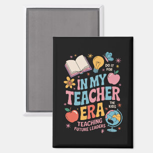 In My Teacher Era Back to School Kindergarten Magnet