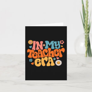 In My Teacher Era Groovy First Day Of School Back Card
