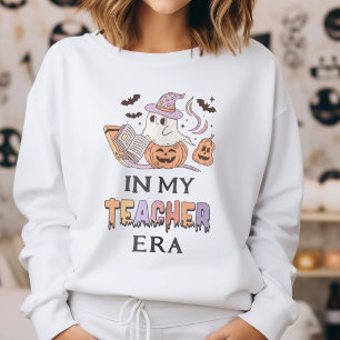 In My Teacher Era Halloween Boo Ghost Teacher Sweatshirt