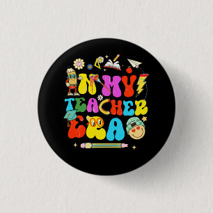 In My Teaching Era Best Teacher Appreciation Retro 1 Inch Round Button