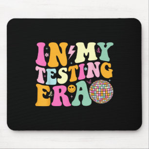 In My Testing Era Motivational Testing Day Teacher Mouse Pad