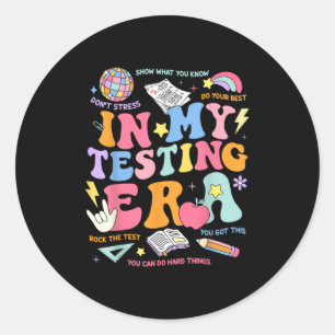 In My Testing Era Staar Test Day You Got This Moti Classic Round Sticker