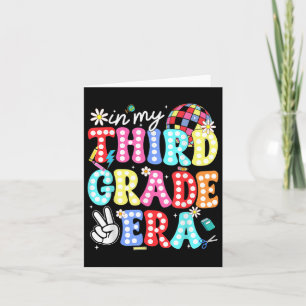 In My Third Grade Era Back To School 3rd Grade Tea Card