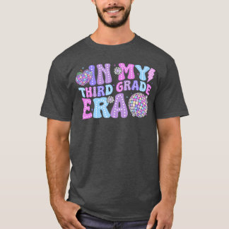 In My Third Grade Era Retro Back To School Disco B T-Shirt