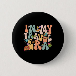 In My Travel Era Airplane Adventure Tee In My Trav 2 Inch Round Button