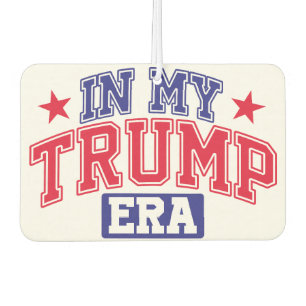 In My Trump Era Air Freshener