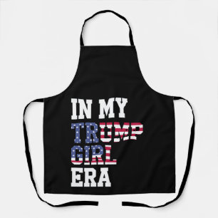 In My Trump Girl Era US 47th President Apron