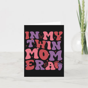 In My Twin Mom Era Funny Twin Mom Mothers Day Wome Card