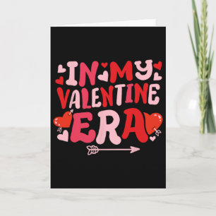 In My Valentine Era Cute Retro Groovy Vday Women G Card