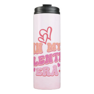 In My Valentine Era Thermal Tumbler