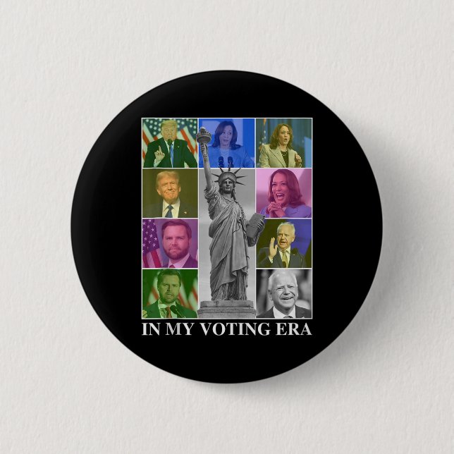 In My Voting Era  2 Inch Round Button (Front)