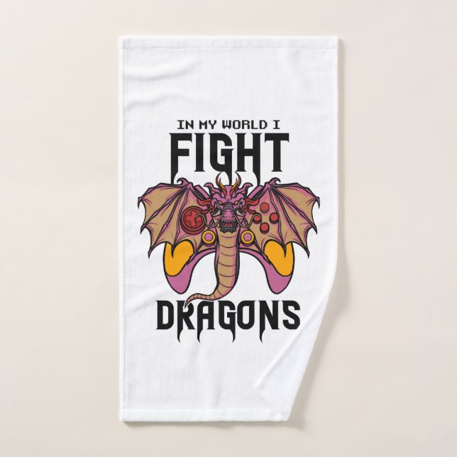 In My World I Fight Dragons Hand Towel (Hand Towel)