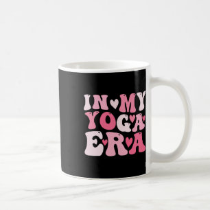 In My Yoga Era For Mama Coffee Mug