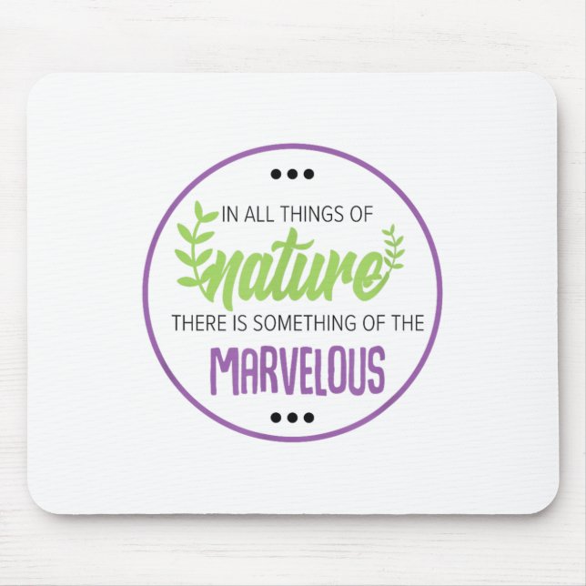 In Nature There Is Soing Marvellous Philosophy Quo Mouse Pad (Front)