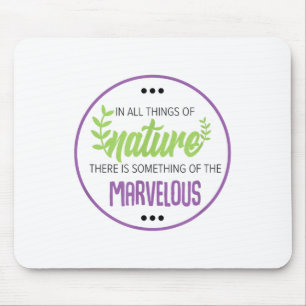 In Nature There Is Soing Marvelous Philosophy Quot Mouse Pad