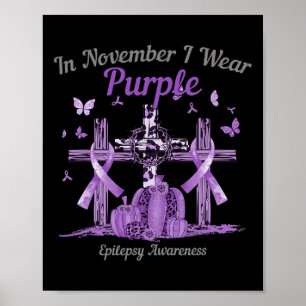 In November I Wear Purple Cross Pumpkin Epilepsy A Poster