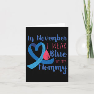 In November T1d Awareness Ribbon Blue For Mommy Di Card