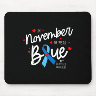 In November we wear Blue1 Mouse Pad