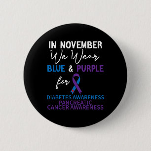 In November We Wear Blue and Purple Diabetes Pancr 2 Inch Round Button