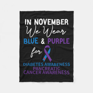 In November We Wear Blue And Purple Diabetes Pancr Fleece Blanket
