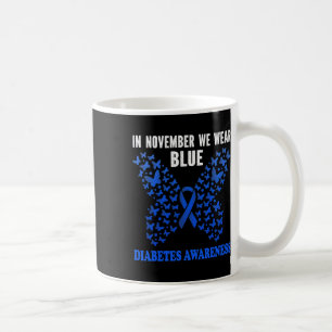 In November We Wear Blue Diabetes Awareness Blue R Coffee Mug