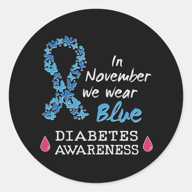 In November we wear blue, Diabetes Awareness Classic Round Sticker (Front)
