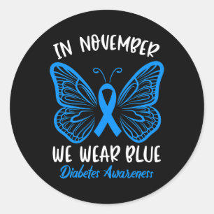 In November we Wear Blue Diabetes Awareness Cute B Classic Round Sticker