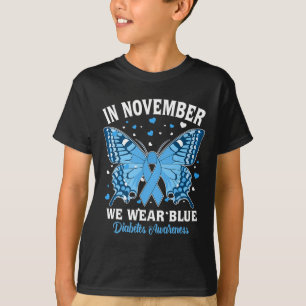 In November We Wear Blue Diabetes Awareness Cute B T-Shirt